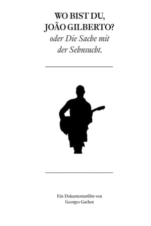 Where Are You, João Gilberto?